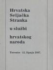 Hrvatska Seljačka Stranka u službi hrvatskog naroda. Toronto 12. lipnja 1987.