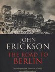 The Road to Berlin. Stalin's War with Germany