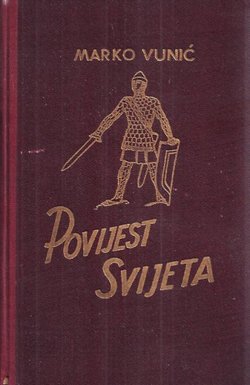 Povijest svijeta. Od najstarijeg doba do godine 1940. (2.izd.)
