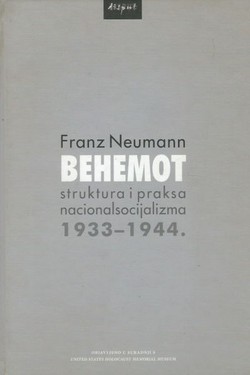 Behemot. Struktura i praksa nacionalsocijalizma 1933-1944.