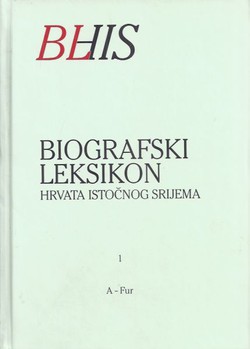 Biografski leksikon Hrvata istočnog Srijema I. (A-Fur)