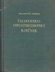 Talijansko-hrvatskosrpski rječnik (3.izd.)