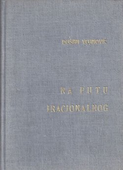 Na putu iracionalnog. Estetičke studije