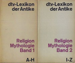 dtv-Lexikon der Antike. Religion, Mythologie I-II