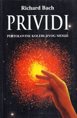 Prividi. Pustolovine kolebljivog mesije