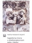 Hagioforna imena u srednjovjekovnom Splitu i okolici