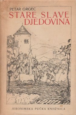 Stare slave djedovina (2.izd.)