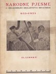 Narodne pjesme. O 1000-godišnjici Kraljevstva hrvatskog 925-1925. II. Lirske