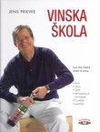 Vinska škola. Sve što treba znati o vinu (2.izd.)