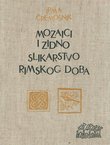 Mozaici i zidno slikarstvo rimskog doba u Bosni i Hercegovini