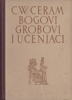 Bogovi, grobovi i učenjaci
