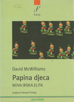 Papina djeca. Nova irska elita