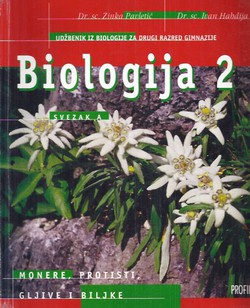 Biologija 2. Monere, protisti, gljive i biljke