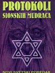 Protokoli sionskih mudraca. Novi svetski poredak