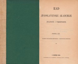 Rad JAZU. Knjiga 70. Razredi historičko-filologički i filozofičko-juridički 7/1884