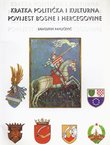 Kratka politička i kulturna povijest Bosne i Hercegovine