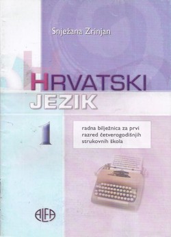 Hrvatski jezik 1. Radna bilježnica