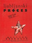 Ljubljanski proces (2.izd.)