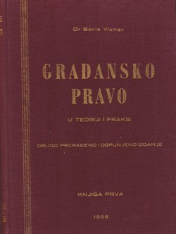 Građansko pravo u teoriji i praksi I. (2.prerađ. i dop.izd.)
