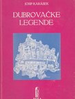Dubrovačke legende (pretisak iz 1913)