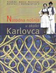 Narodna nošnja u okolici Karlovca