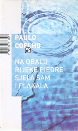 Na obalu rijeke Piedre sjela sam i plakala