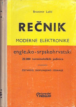 Rečnik moderne elektronike englesko-srpskohrvatski (4.dop.izd.)
