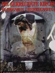 Die Gekreuzigte Kirche in Bosnien-Herzegowina. Die Zerstorung von katholischen Sakralbauten in Bosnien-Herzegowina (1991-1996)