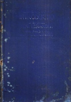 Introductio historico-critica in sacros Novi Testamenti libros, cui praemittuntur notae chronologico-criticae de vita d.n. Jesu Christi