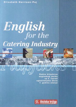 English for the Catering Industry. Flapjacks 1. Radna bilježnica