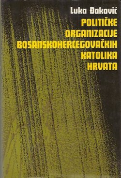 Političke organizacije bosanskohercegovačkih katolika Hrvata