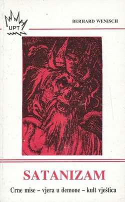 Satanizam. Crne mise, vjera u demone, kult vještica