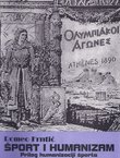 Šport i humanizam. Prilog humanizaciji športa