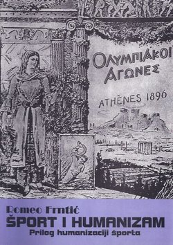 Šport i humanizam. Prilog humanizaciji športa