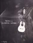 Škola za klasičnu gitaru. I stupanj
