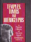 Temples, Tombs and Hieroglyphs. A Popular History of Ancient Egypt