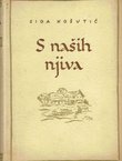S naših njiva (2.izd.)