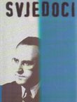 Svjedoci (pretisak iz 1987)