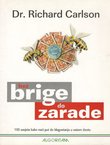 Bez brige do zarade