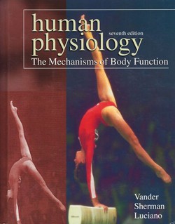 Human Physiology. The Mechanisms of Body Function (7th Ed.)
