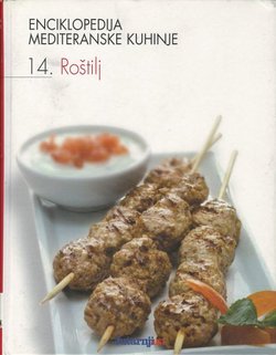 Enciklopedija mediteranske kuhinje 14. Roštilj
