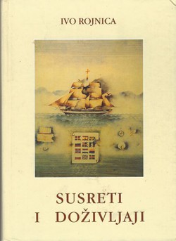 Susreti i doživljaji II. 1945-1975 (2.izd.)