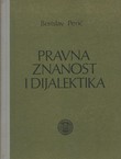 Pravna znanost i dijalektika (Osnove za suvremenu filozofiju prava) (4.izd.)