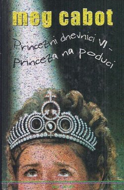 Princezini dnevnici VI. Princeza na poduci