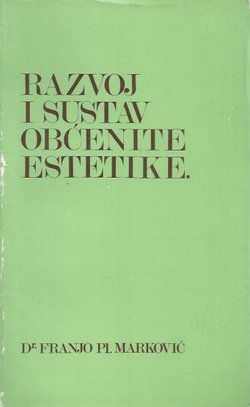 Razvoj i sustav obćenite estetike (pretisak iz 1903)