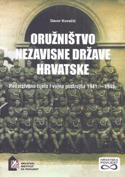 Oružništvo Nezavisne Države Hrvatske. Redarstveno tijelo i vojna postrojba 1941.-1945.