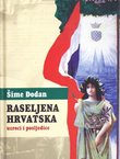 Raseljena Hrvatska. Uzroci i posljedice