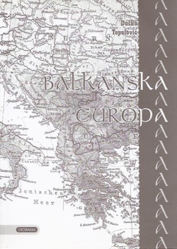 Balkanska Europa. Geopolitičke teme
