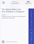 The Adriatic-Balkan Area from Transition to Integration
