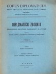 Codex diplomaticus Regni Croatiae, Dalmatiae et Slavoniae / Diplomatički zbornik Kraljevine Hrvatske, Dalmacije i Slavonije I.